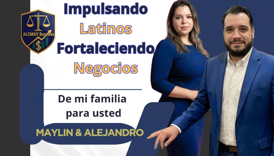 Alejandro y Maylin, fundadores de Alemay Business - Impulsando latinos, fortaleciendo negocios